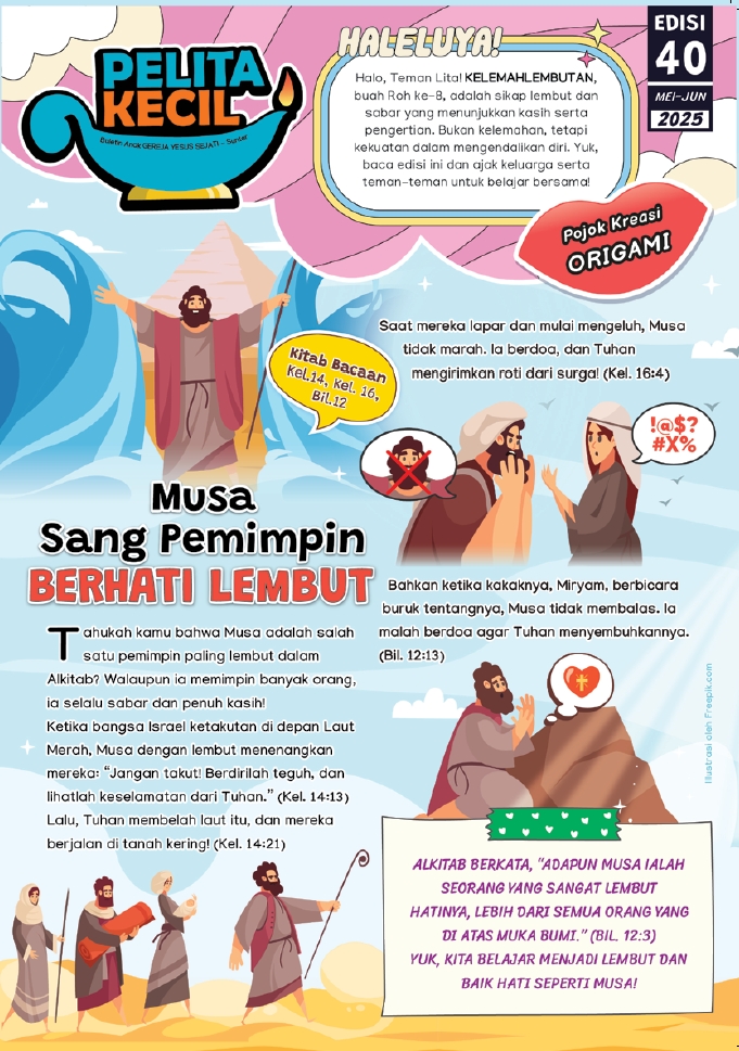 Pelita Kecil Edisi 40 – Musa Sang Pemimpin Berhati Lembut